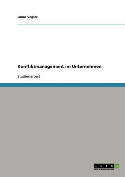 Konfliktmanagement im Unternehmen