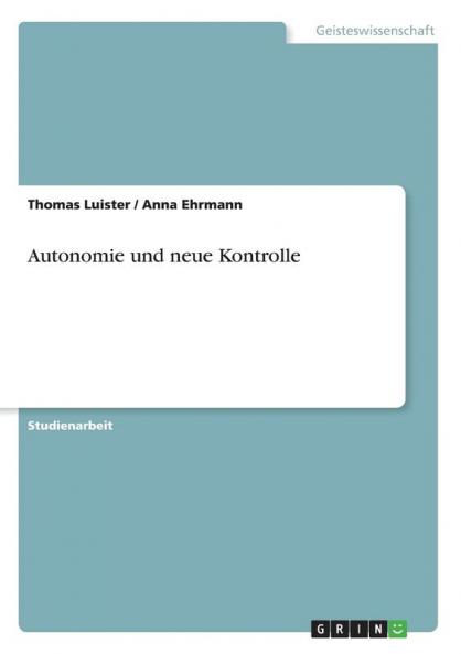 Autonomie und neue Kontrolle