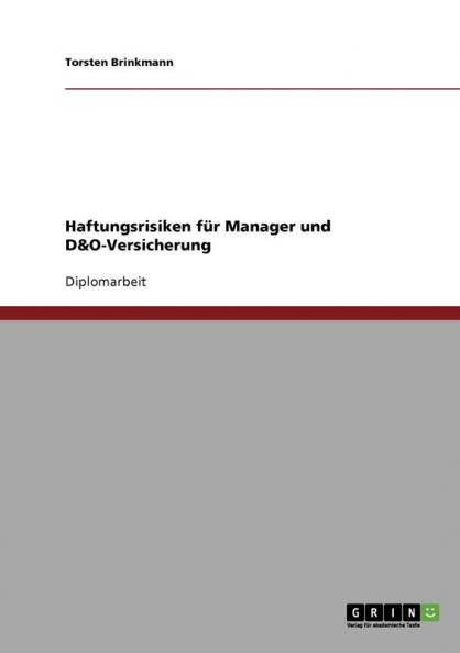 Haftungsrisiken für Manager und D&O-Versicherung