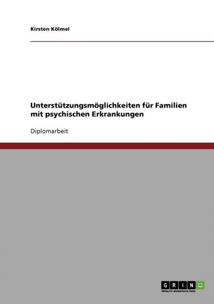 Unterst��tzungsm��glichkeiten f��r Familien mit psychischen Erkrankungen