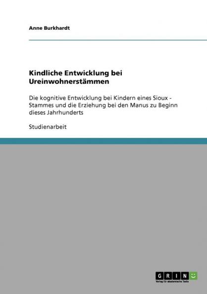 Kindliche Entwicklung bei Ureinwohnerstämmen