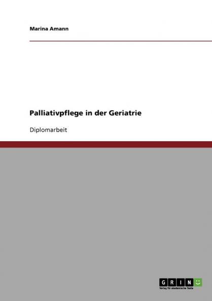 Palliativpflege in der Geriatrie