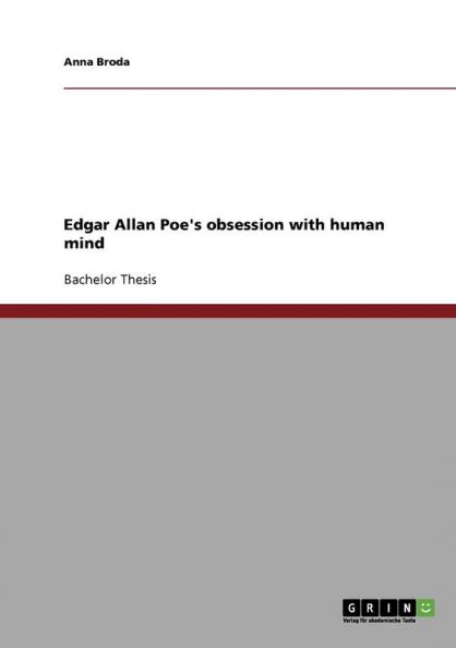 Edgar Allan Poe's obsession with human mind