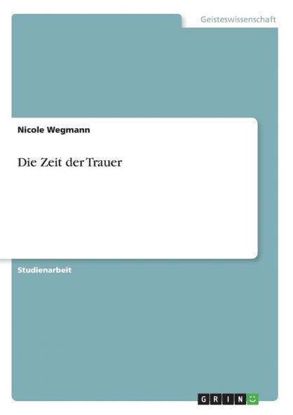Die Zeit der Trauer