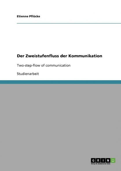Der Zweistufenfluss der Kommunikation