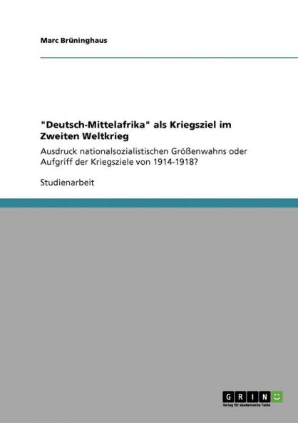Deutsch-Mittelafrika als Kriegsziel im Zweiten Weltkrieg