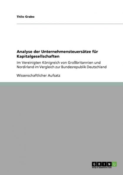 Analyse der Unternehmensteuersätze für Kapitalgesellschaften