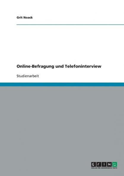 Online-Befragung und Telefoninterview