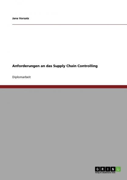 Anforderungen an das Supply Chain Controlling