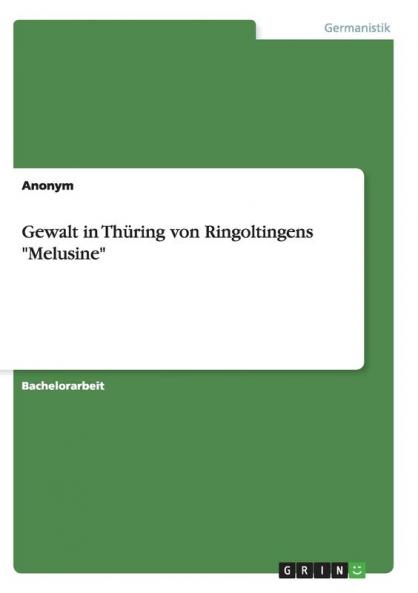 Gewalt in Thüring von Ringoltingens Melusine