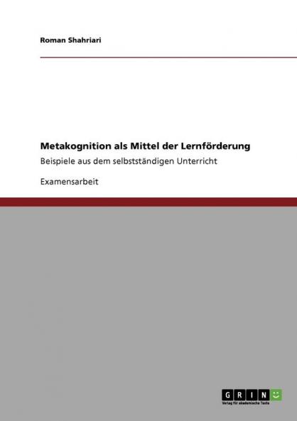 Metakognition als Mittel der Lernförderung