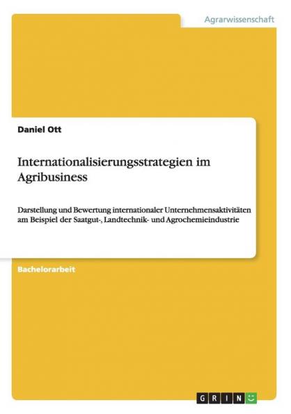 Internationalisierungsstrategien im Agribusiness