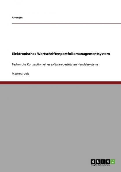 Elektronisches Wertschriftenportfoliomanagementsystem
