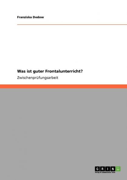 Was ist guter Frontalunterricht?