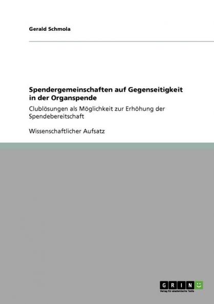 Spendergemeinschaften auf Gegenseitigkeit in der Organspende