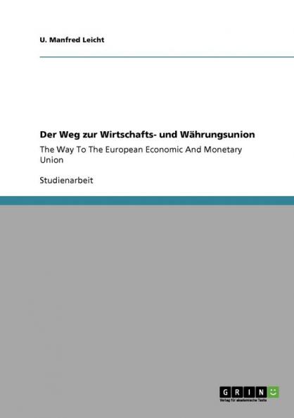 Der Weg zur Wirtschafts- und Währungsunion