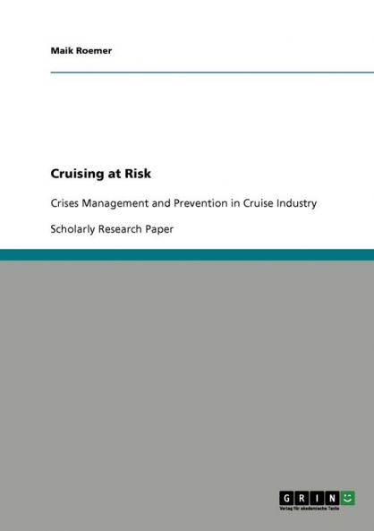 Cruising at Risk