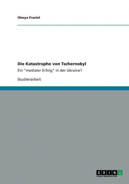 Die Katastrophe von Tschernobyl