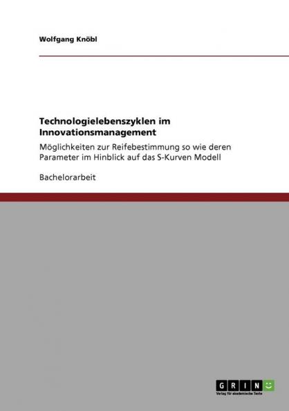 Technologielebenszyklen im Innovationsmanagement