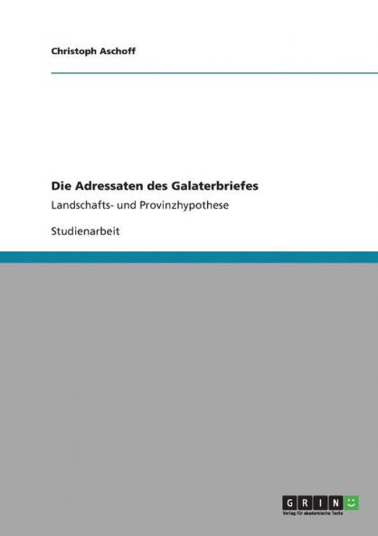 Die Adressaten des Galaterbriefes