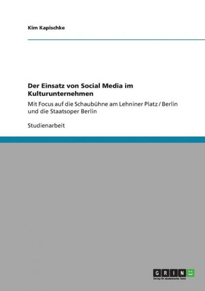 Der Einsatz von Social Media im Kulturunternehmen