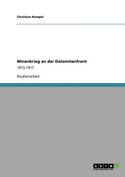 Minenkrieg an der Dolomitenfront