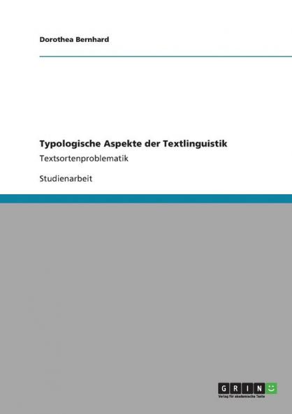 Typologische Aspekte der Textlinguistik