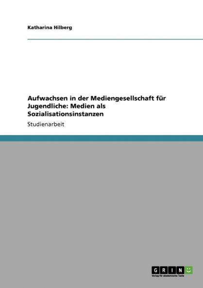 Aufwachsen in der Mediengesellschaft für Jugendliche