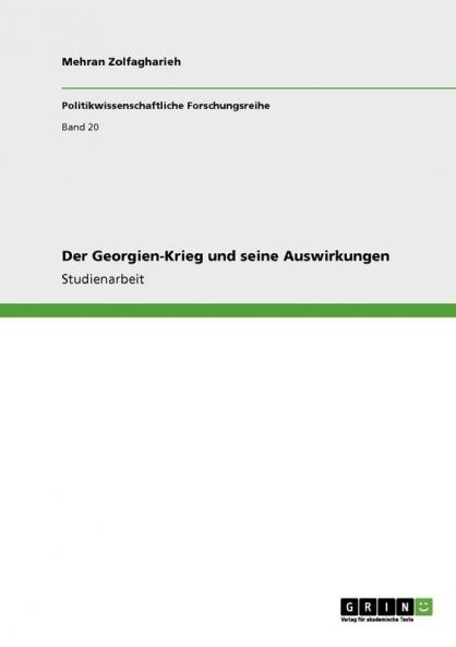 Der Georgien-Krieg und seine Auswirkungen