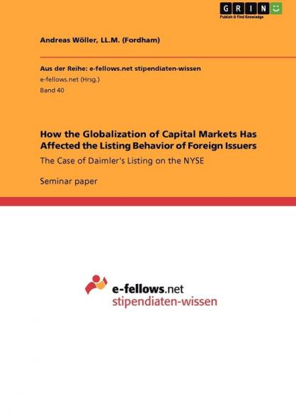 How the Globalization of Capital Markets Has Affected the Listing Behavior of Foreign Issuers