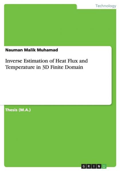 Inverse Estimation of Heat Flux and Temperature in 3D Finite Domain