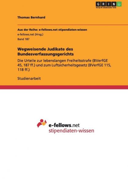 Wegweisende Judikate des Bundesverfassungsgerichts