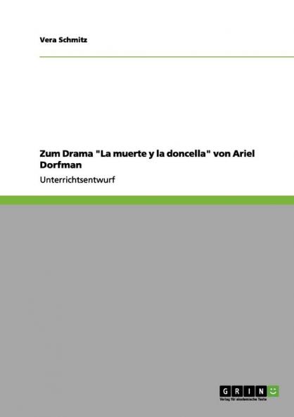 Zum Drama La muerte y la doncella von Ariel Dorfman