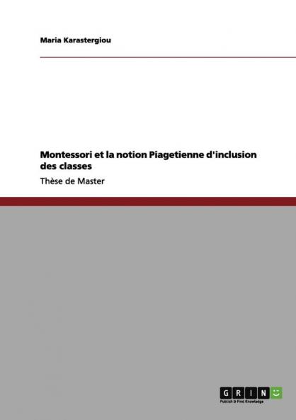 Montessori et la notion Piagetienne d'inclusion des classes