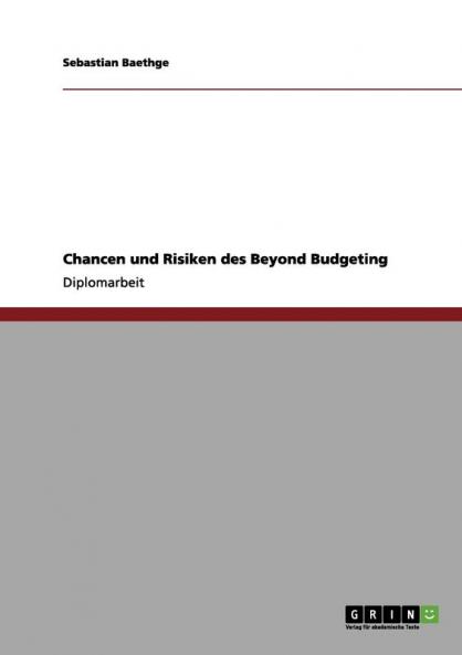 Chancen und Risiken des Beyond Budgeting