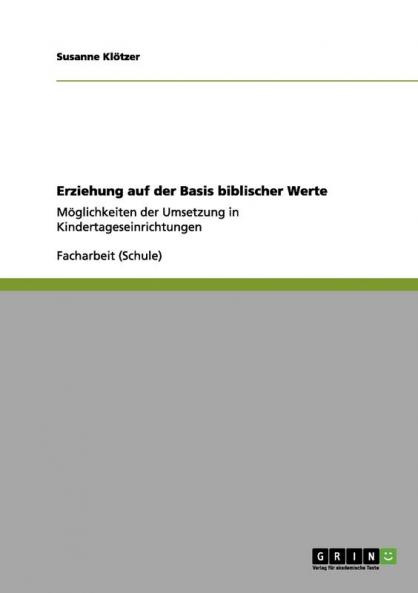 Erziehung auf der Basis biblischer Werte