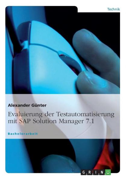 Evaluierung der Testautomatisierung mit SAP Solution Manager 7.1
