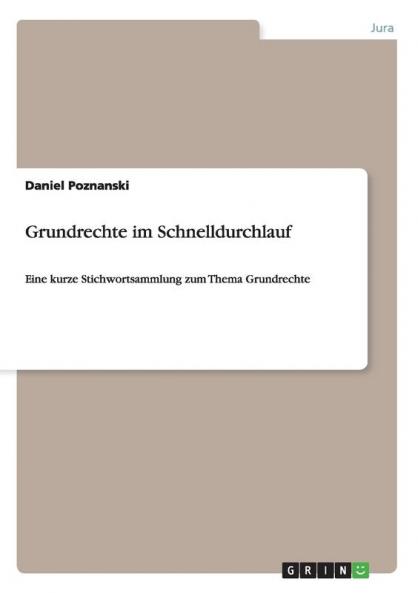 Grundrechte im Schnelldurchlauf
