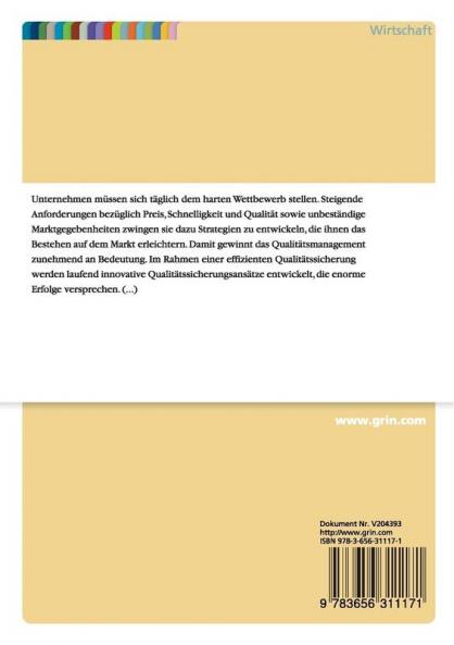 Die Qualitätsstrategie Six Sigma Lean am Beispiel der Firma XXX