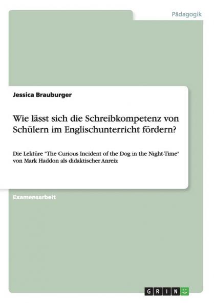 Wie lässt sich die Schreibkompetenz von Schülern im Englischunterricht fördern?