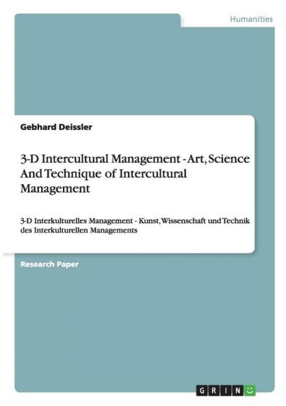 3-D Intercultural Management - Art Science And Technique of Intercultural Management