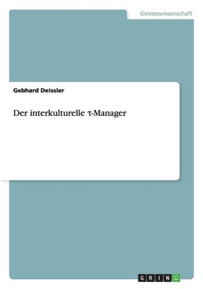 Der interkulturelle τ-Manager