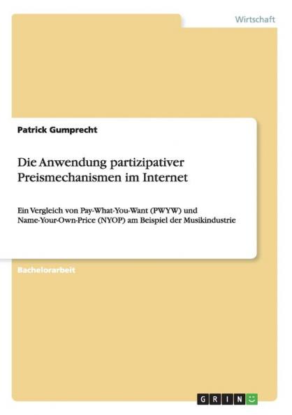 Die Anwendung partizipativer Preismechanismen im Internet