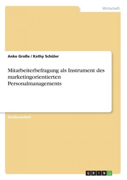 Mitarbeiterbefragung als Instrument des marketingorientierten Personalmanagements