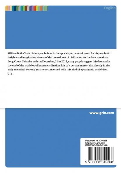 W.B. Yeats The Second Coming. Analysis of an Apocalyptic Poem