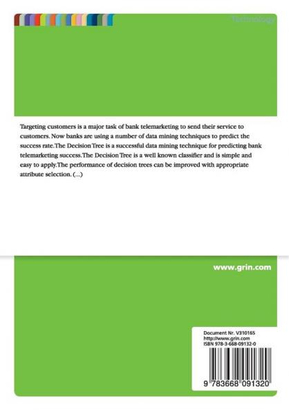 Design and Implementation of a Model to Predict the Success of the Bank Telemarketing
