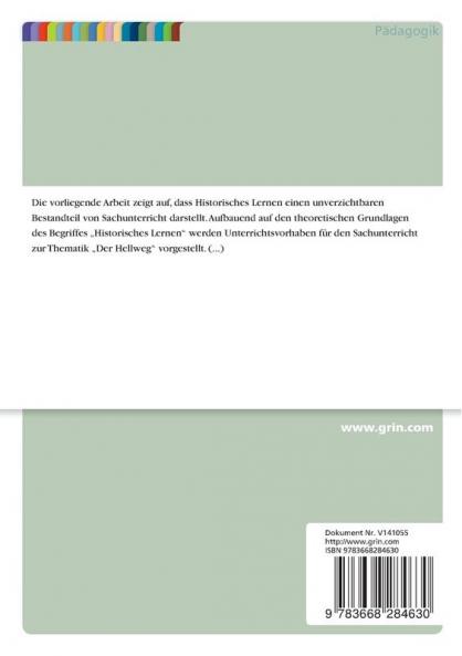 Historisches Lernen im Sachunterricht. Entwicklung von Unterrichtsperspektiven zur Thematik "Rund um den Hellweg" für Grundschulen