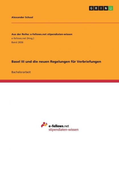 Basel III und die neuen Regelungen für Verbriefungen