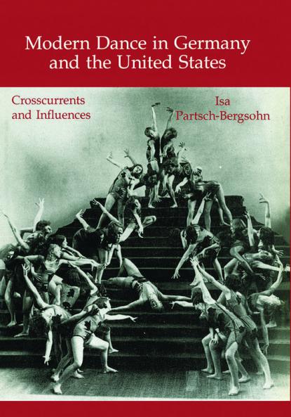 Modern Dance in Germany and the United States
