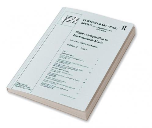 Timbre Composition in Electroacoustic Music